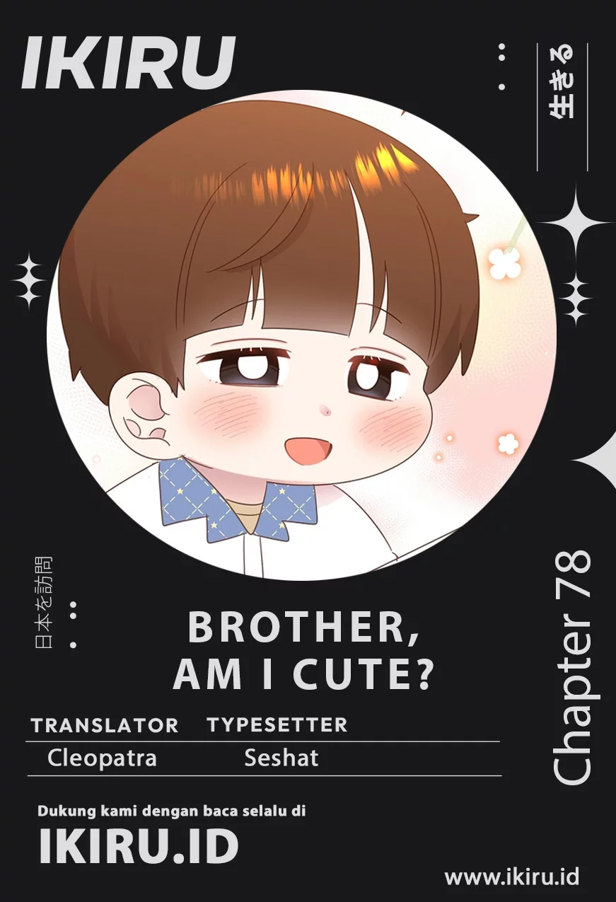 Baca Komik Brother, Am I Cute? Chapter 78 Gambar 1