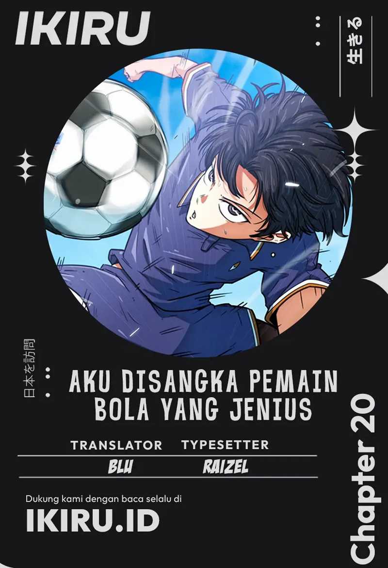 Komik I’m Being Misunderstood as a Soccer Genius - Chapter 20
