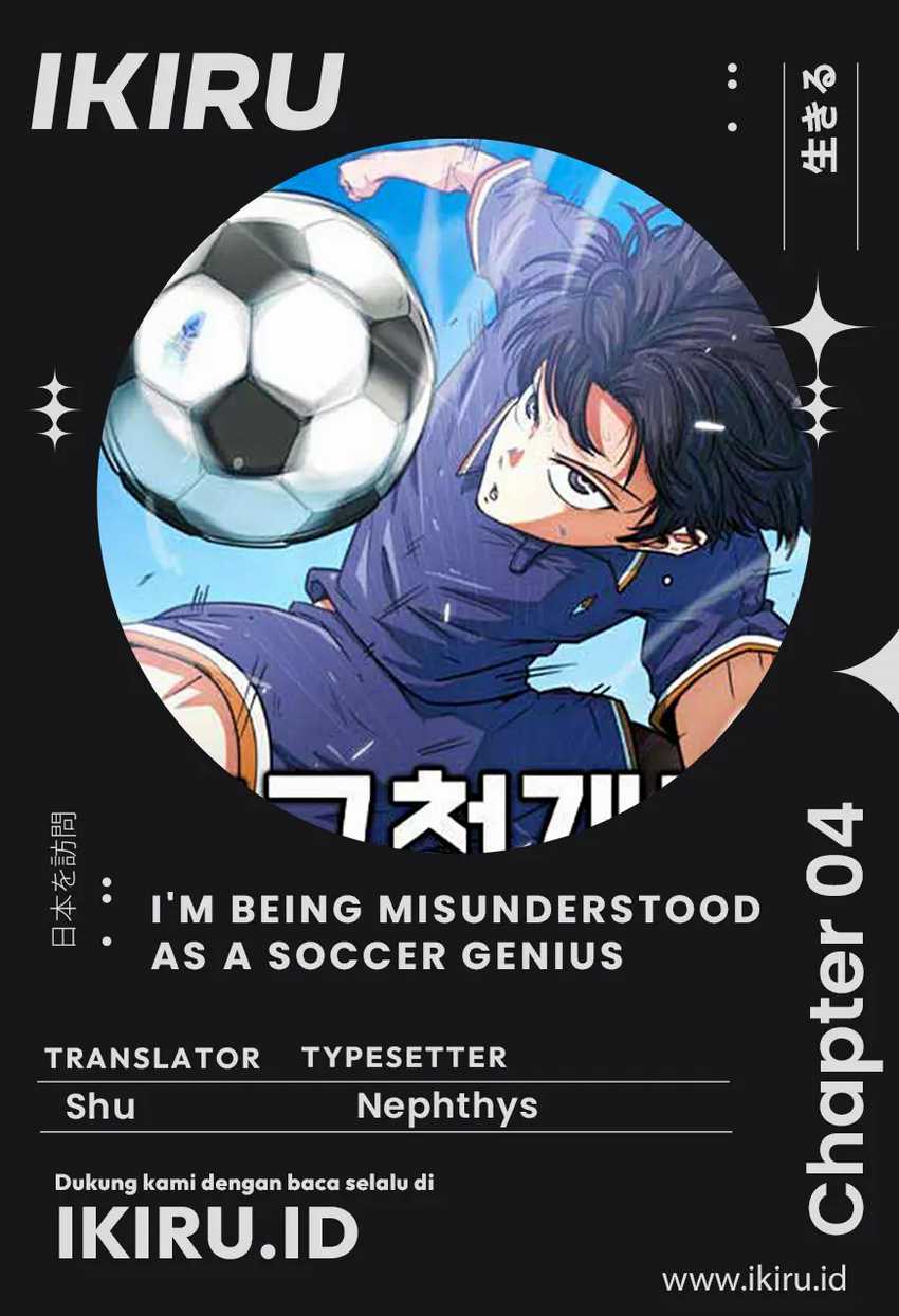Komik I’m Being Misunderstood as a Soccer Genius - Chapter 4