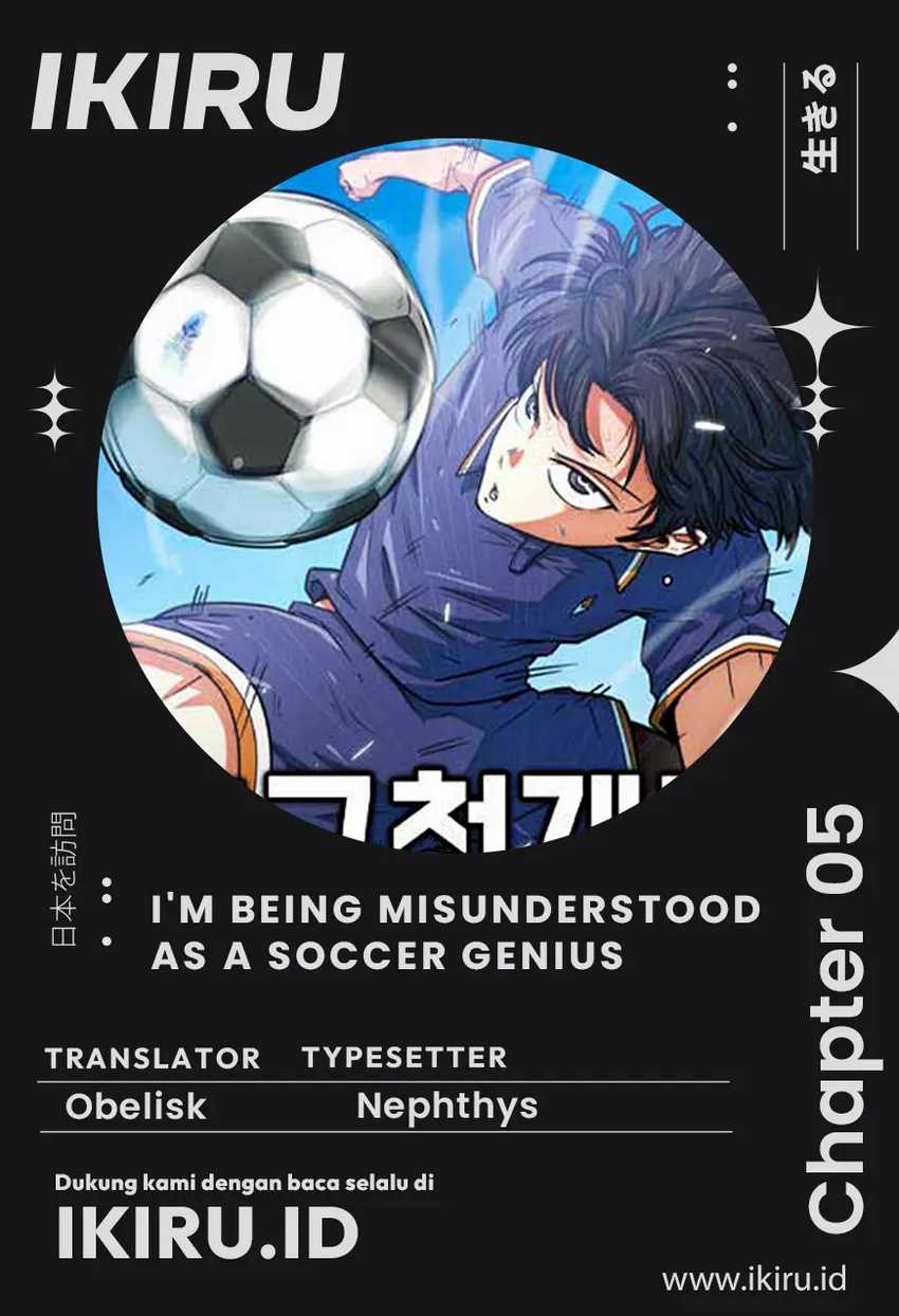 Komik I’m Being Misunderstood as a Soccer Genius - Chapter 5