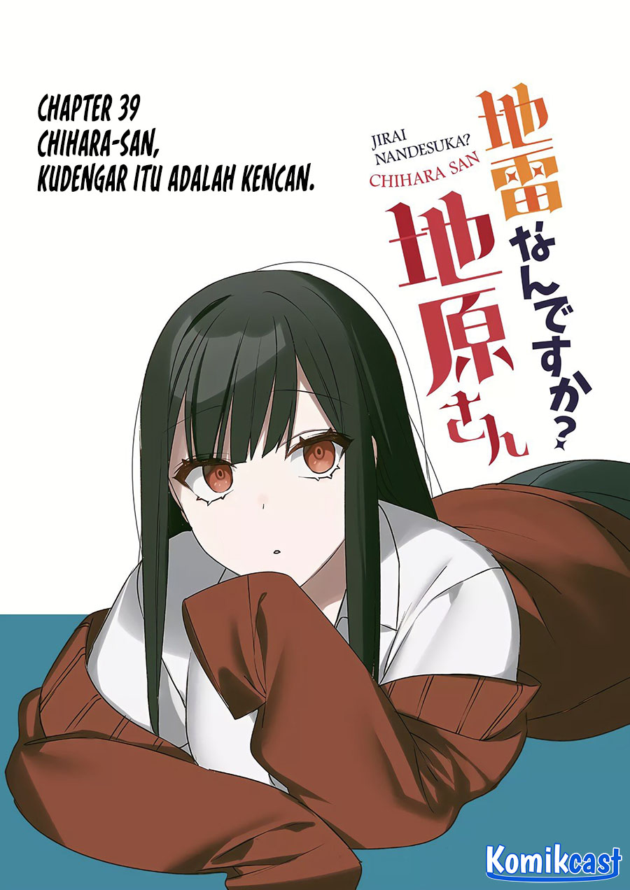 Jirai nandesu ka? Chihara-san (That Girl Is Cute… But Dangerous?) Chapter 39 Gambar 4