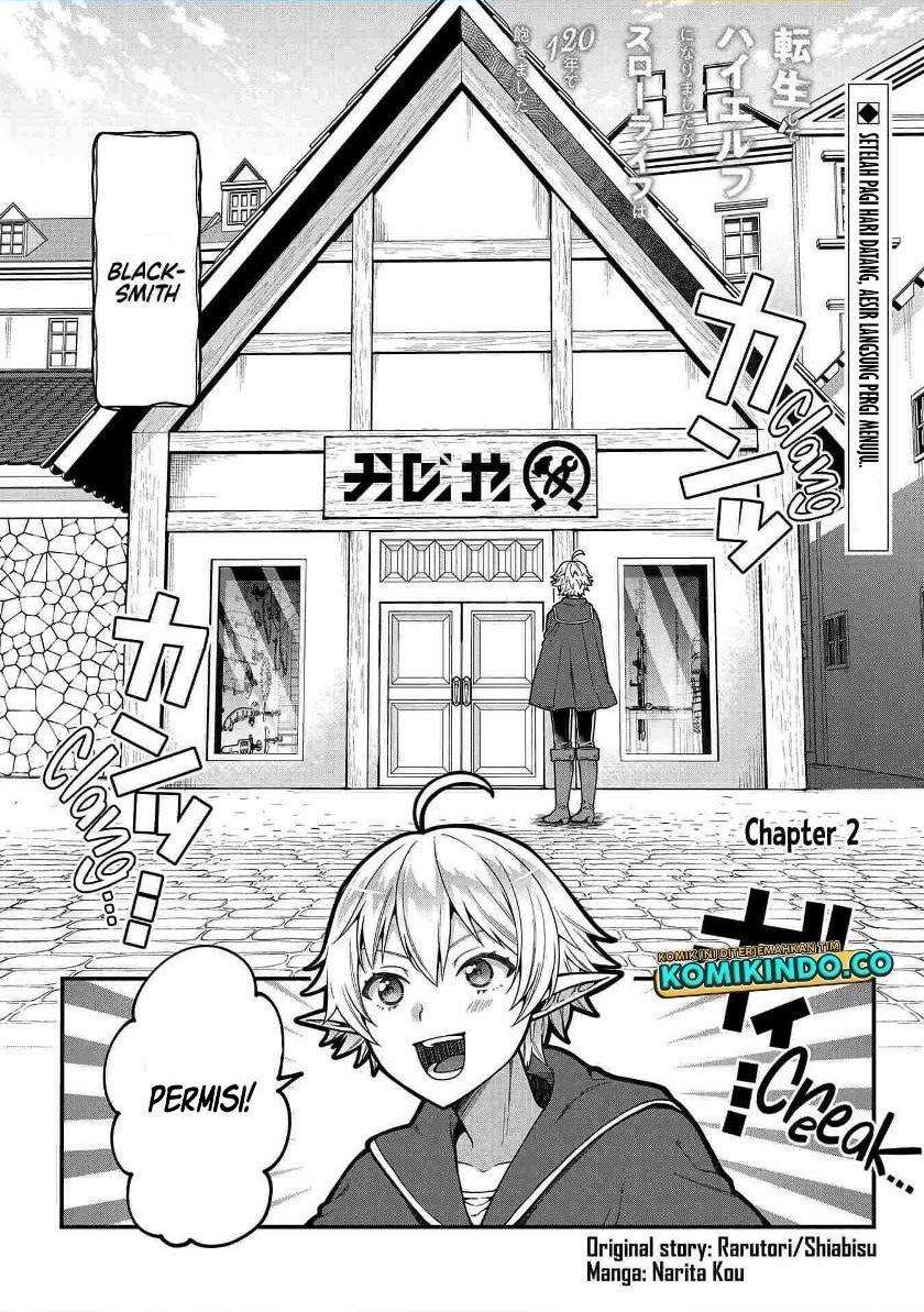 Komik Tensei Shite High Elf ni Narimashitaga, Slow Life wa 120-nen de Akimashita - Chapter 2