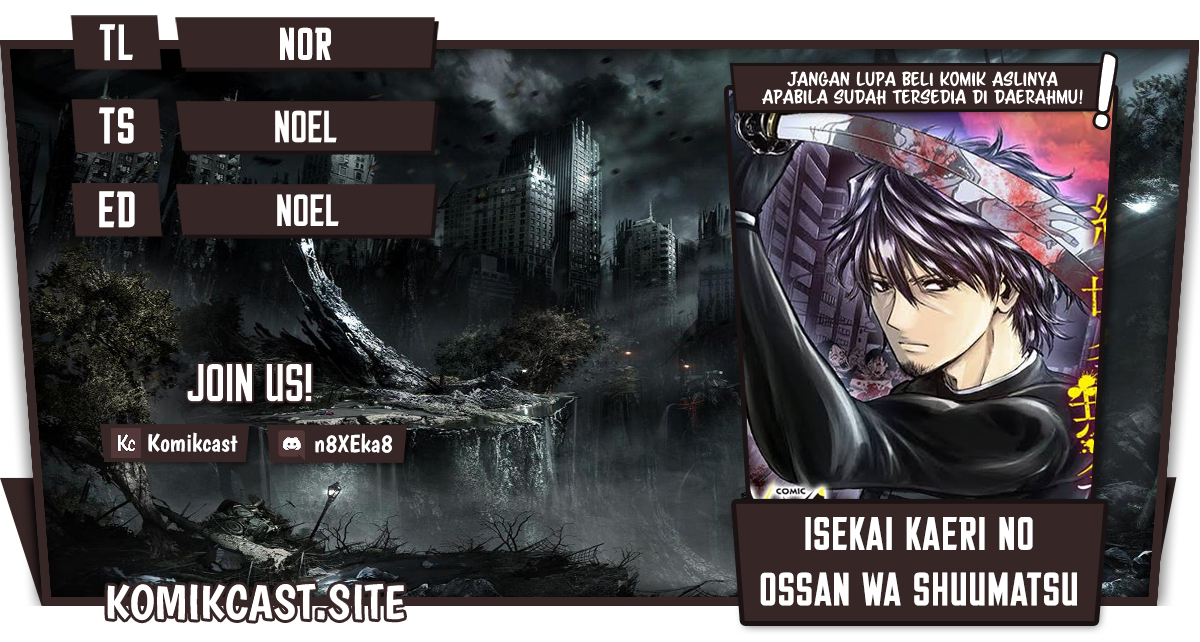 Komik Isekai Kaeri no Ossan wa Shuumatsu de Sekai de Musou Suru - Chapter 13