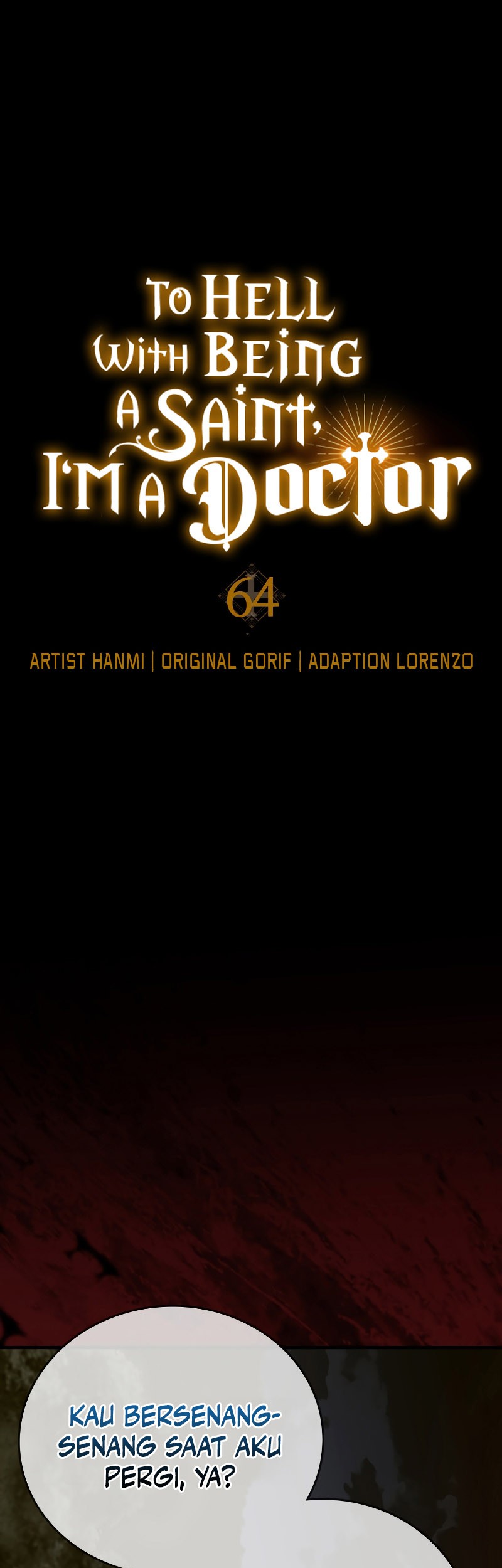 Baca Manhwa To Hell With Being a Saint, I’m a Doctor Chapter 64 Gambar 2