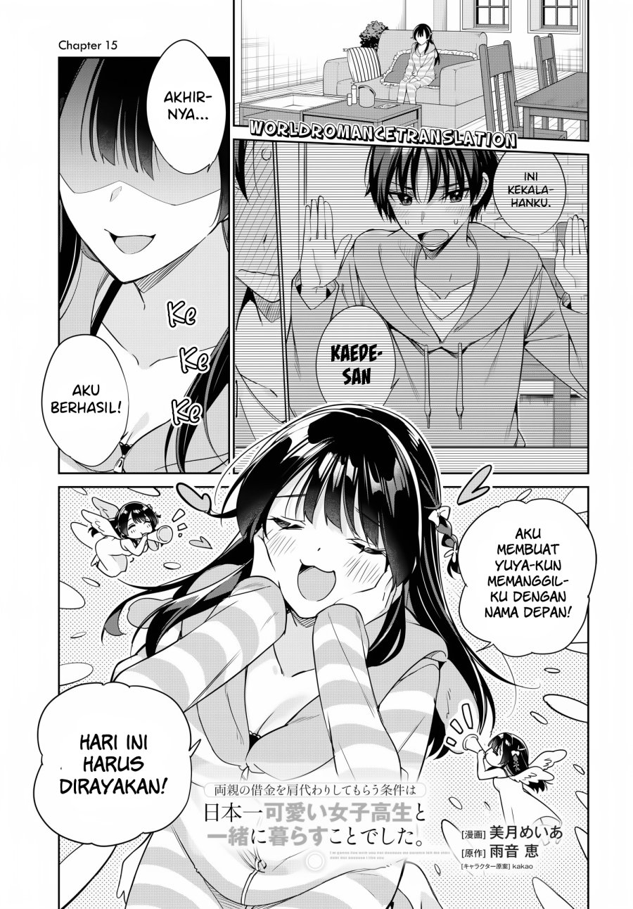 Komik  Ryoushin no Shakkin wo Katagawari Shite Morau Jouken wa Nihon’ichi Kawaii Joshikousei to Issho ni~ - Chapter 15