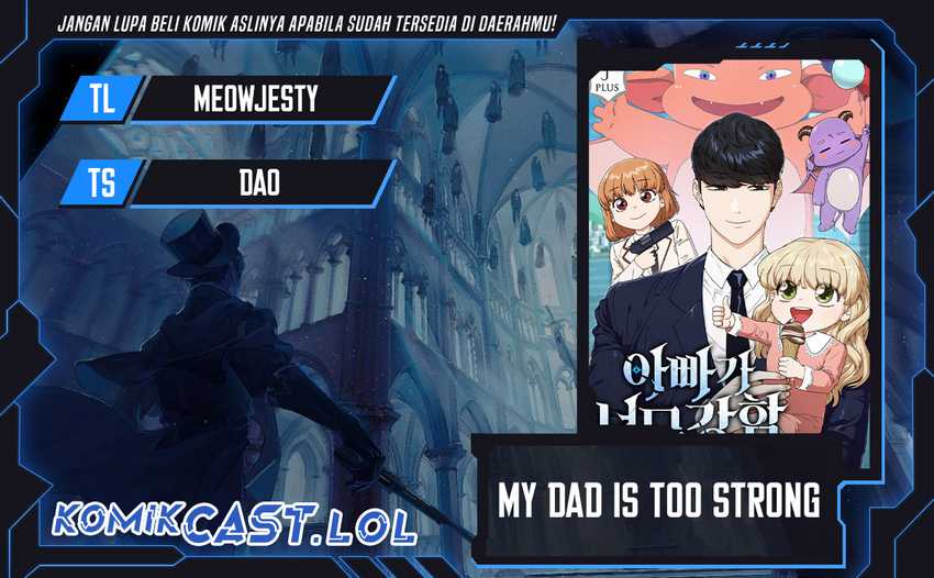 Komik My Dad Is Too Strong - Chapter 152
