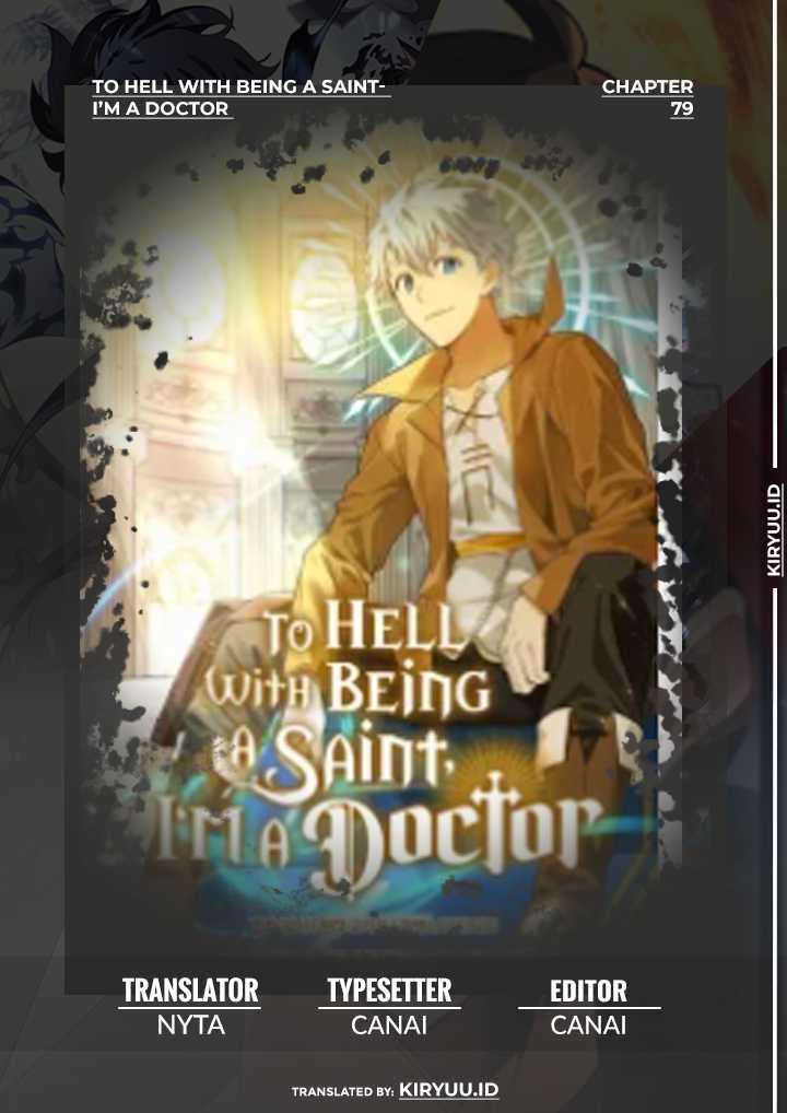 Komik To Hell With Being a Saint, I’m a Doctor - Chapter 79