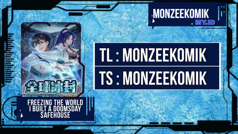 Baca Komik Freezing The World: I Built A Doomsday Safehouse Chapter 07 Gambar 1