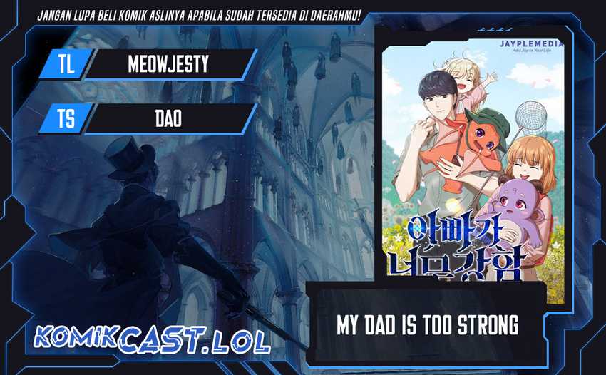 Komik My Dad Is Too Strong - Chapter 160