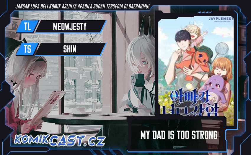 Komik My Dad Is Too Strong - Chapter 168