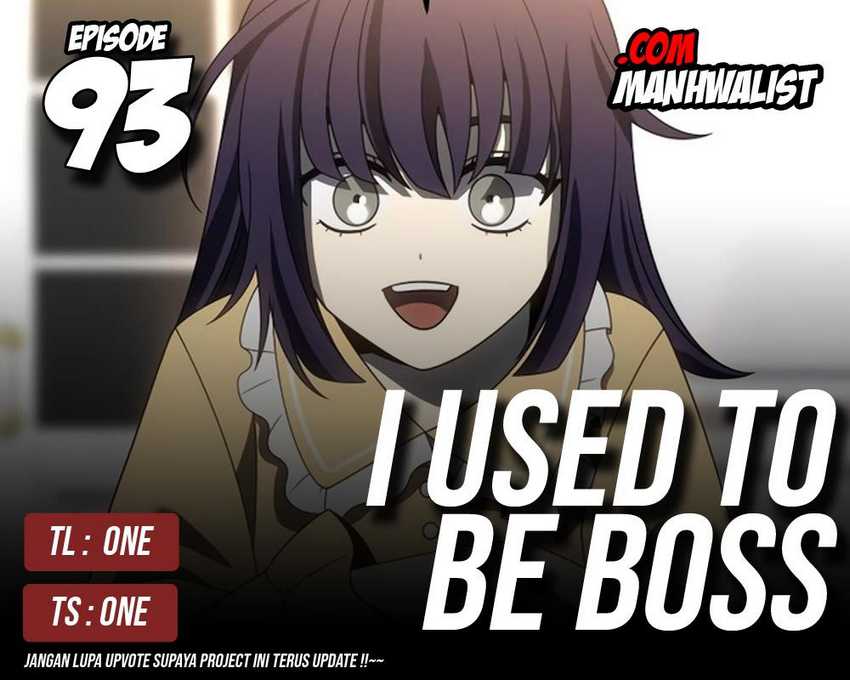Komik I Used To Be The Boss - Chapter 93