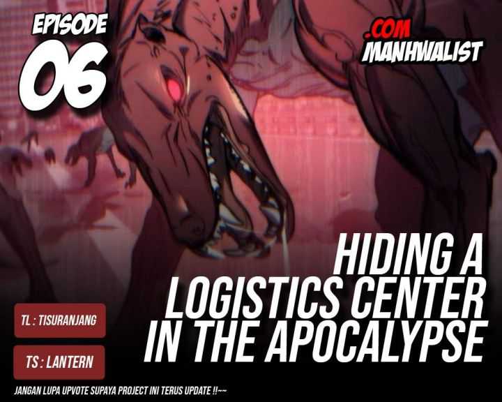 Komik Hiding a Logistics Center in the Apocalypse - Chapter 06