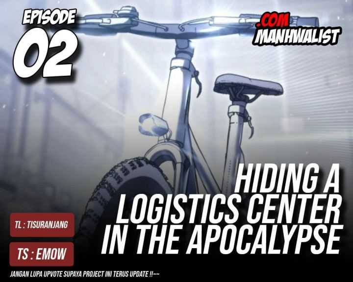 Komik Hiding a Logistics Center in the Apocalypse - Chapter 02
