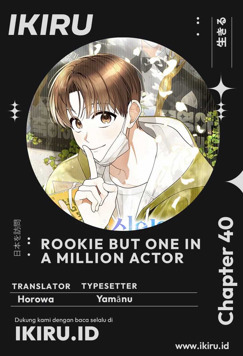 Komik Rookie but One-In-A-Million Actor - Chapter 40
