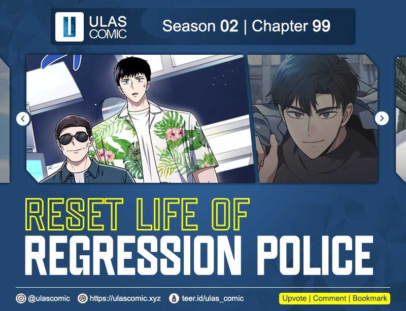 Komik Reset Life of Regression Police - Chapter 99