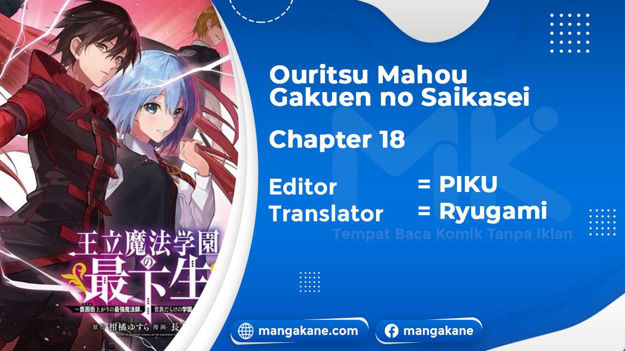 Komik  Ouritsu Mahou Gakuen no Saikasei: Slum Agari no Saikyou Mahoushi, Kizoku darake no Gakuen de Musou~ - Chapter 18