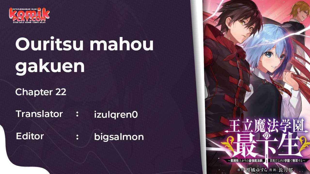 Komik  Ouritsu Mahou Gakuen no Saikasei: Slum Agari no Saikyou Mahoushi, Kizoku darake no Gakuen de Musou~ - Chapter 22